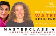 Masterclass #41: Designing for Water Resilience with Morag Gamble and Natalie Topa
